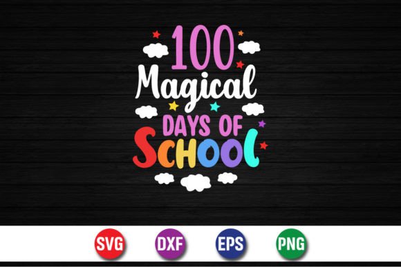 100 Magical Days of School SVG Design: Creative Applications