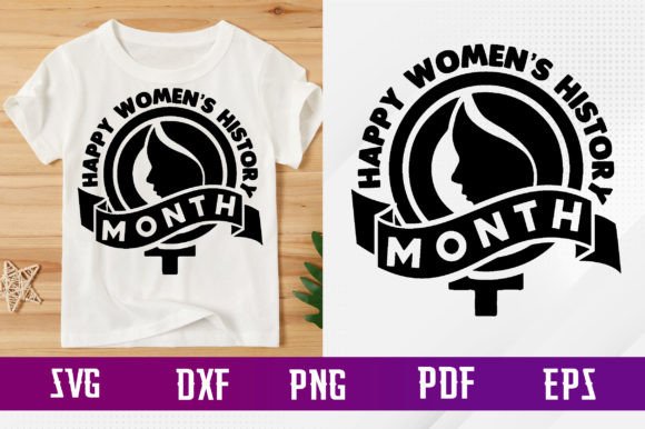 Celebrate with Purpose: Happy Women’s History Month SVG Design
