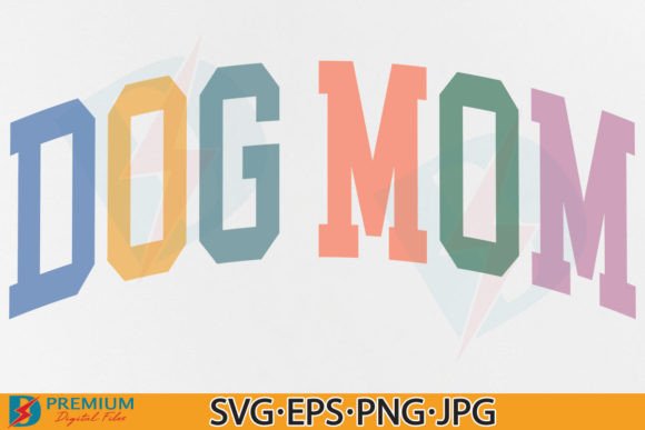 Dog Mom SVG Design: A Premium Creative Asset