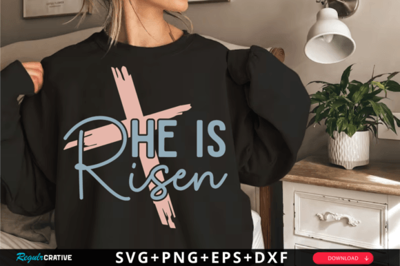 He is Risen SVG: Christian Design for Meaningful Projects