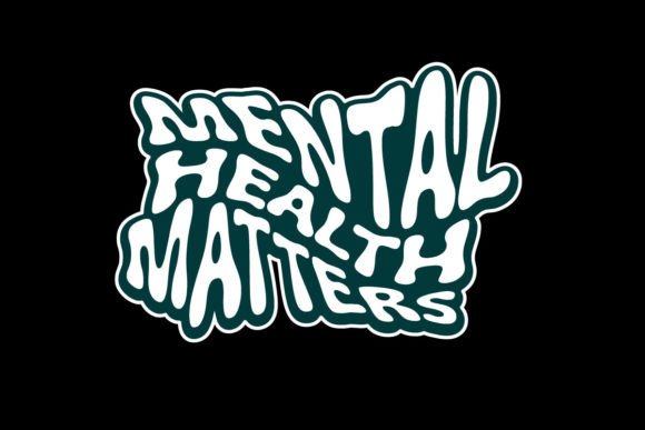 Mental Health Matters Quotes Design for Modern Creators